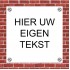 Tekstbord kunststof 10x10 cm (ONTWERP ZELF)